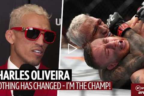 Nothing has changed! Charles Oliveira on Dramatic UFC 274 win!