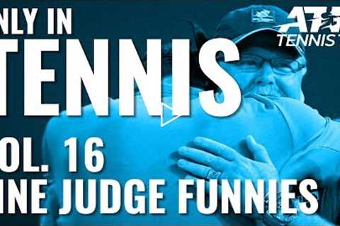 Tennis Line Judge Funny Moments & Fails! | ONLY IN TENNIS Vol.16