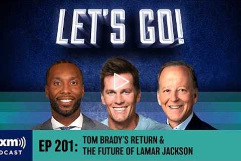 Tom Brady's Return, Serena Williams' Retirement, New Era for Wide Receivers | Let's Go! Podcast