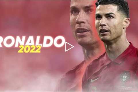 Cristiano Ronaldo | The Brilliance Of The Scoring Machine In 2022