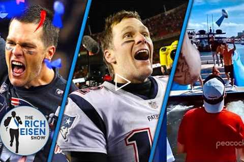 Patriots Fan Chris Brockman’s Top 7 Tom Brady Moments | The Rich Eisen Show