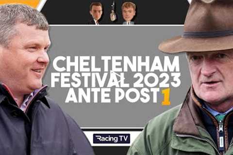 2023 Cheltenham Festival Ante Post Tips | Horse Racing | EP1