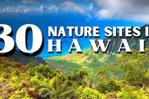 The 30 MOST Beautiful Natural Sites In Hawaii