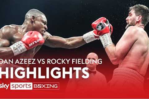 HIGHLIGHTS! Dan Azeez vs Rocky Fielding  British & Commonwealth title