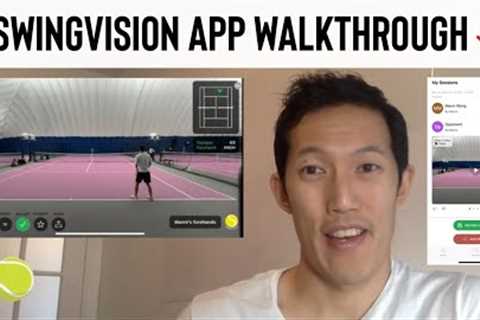 SwingVision App Walkthrough  |  Tennis  |  First Impressions