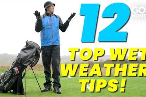 12 TOP TIPS FOR PLAYING IN THE RAIN!!