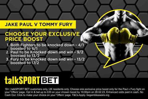 Jake Paul v Tommy Fury: Choose your exclusive price boost on talkSPORT BET