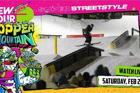 WATCH: Men''s Ski Super Streetstyle Qualifier and Final | Dew Tour Copper 2023