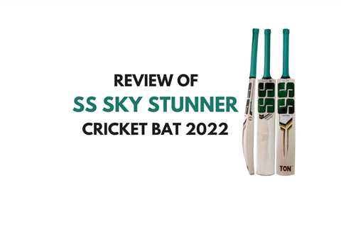 SS SKY STUNNER CRICKET BAT 2022 - Complete Review