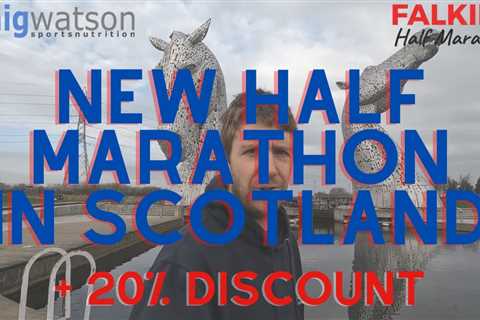 A New Half Marathon Coming To Falkirk | 20% Discount | Sports Nutritionist Scotland | Professional