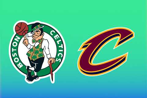 Celtics vs. Cavaliers: Start time, where to watch, what’s the latest