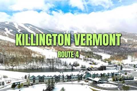 Discovering Secrets of Killington on Scenic Route 4