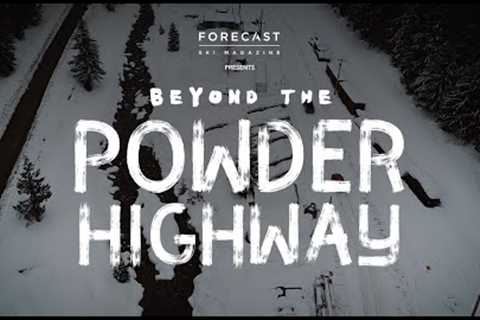Beyond The Powder Highway - Full Movie