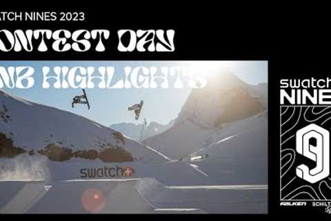 CONTEST DAY HIGHLIGHTS SNOWBOARD - Swatch Nines''23