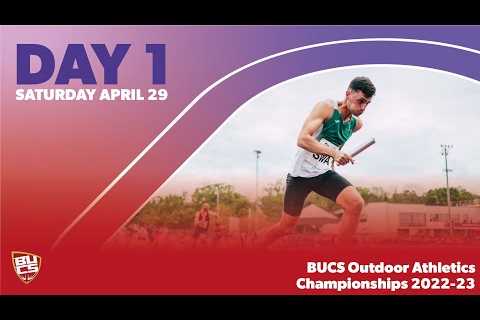 BUCS Outdoor Athletics Championships 2023 | Day 1