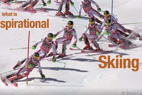 Inspirational Skiing, the Necessary Movements and Mentality