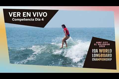 DÍA 4 - 2023 Surf City ISA World Longboard Championship -