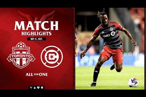 MATCH HIGHLIGHTS: Toronto FC vs. Chicago Fire | May 31, 2023