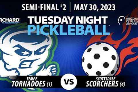 AZ PBL: Tempe Tornadoes vs Scottsdale Scorchers (Tue May 30, Season 1, Week 12)