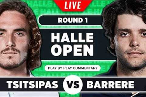 TSITSIPAS vs BARRERE | Halle Open 2023 | LIVE Tennis Play-by-Play Stream
