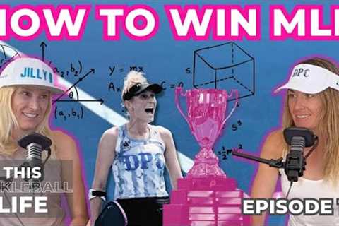 How to Win MLP and Unlocking the Next Level | This Pickleball Life Episode 12