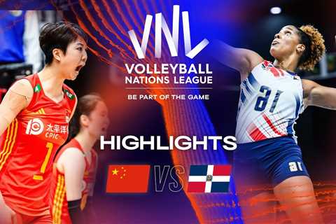 CHN vs.  DOM – Highlights Week 3 | Women’s VNL 2023