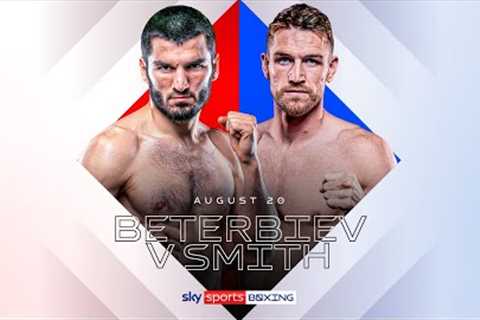 Artur Beterbiev vs Callum Smith 🔥  August 20  Official Fight Trailer