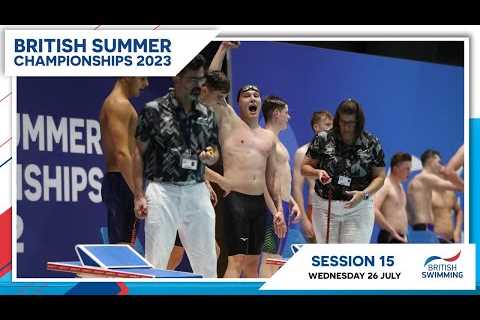British Summer Championships 2023 | Session 15