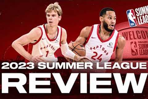 Raptors 2023 Summer League Review!