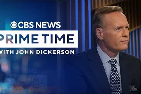 LIVE: Latest News on August 1, 2023 | Prime Time with John Dickerson