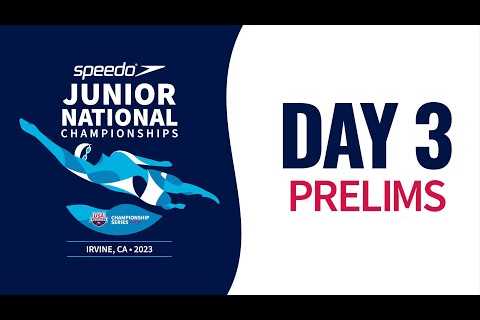 Day 3 Prelims | 2023 Speedo Junior National Championships