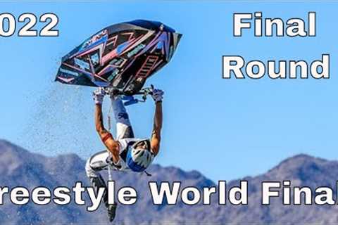 2022 IJSBA World Finals Pro Freestyle Round Final Round