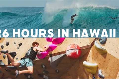 26hr Trip To Hawaii. Climbing & Island Tour!