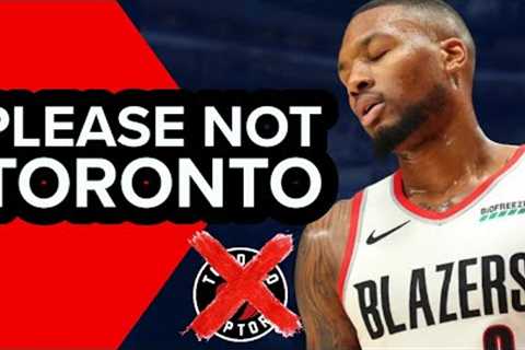 Damian Lillard DOES NOT Want To Be In Toronto - Would FORCE HIS WAY OUT!