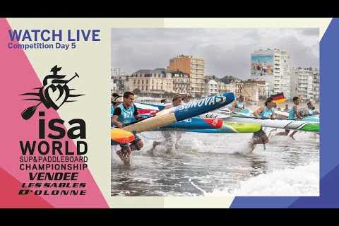 WATCH LIVE / Competition Day 5 - 2023 ISA World SUP & Paddleboard Championship