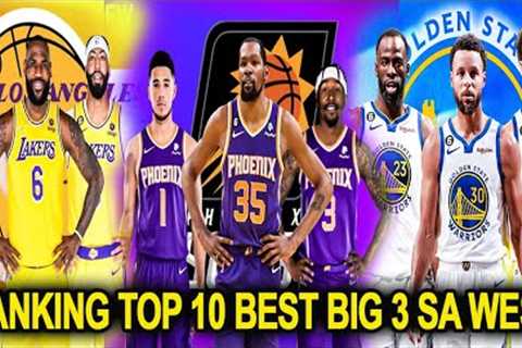 Ranking top 10 Best Big 3 sa Western Conference ngayong darating na 2023-2024 nba season!