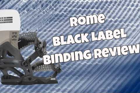 The 2024 Rome Black Label Snowboard Binding Review