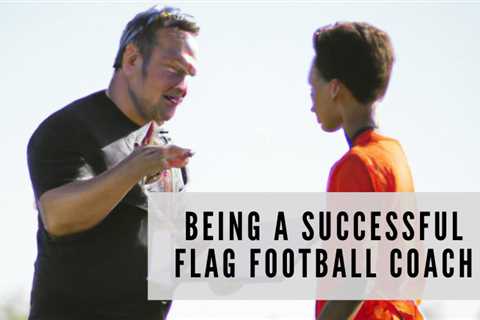 What it takes to be a successful flag football coach in 2023 - Flag Football World