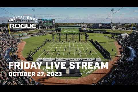 Full Friday Live Stream | 2023 Rogue Invitational