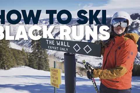 How to Ski Black Runs