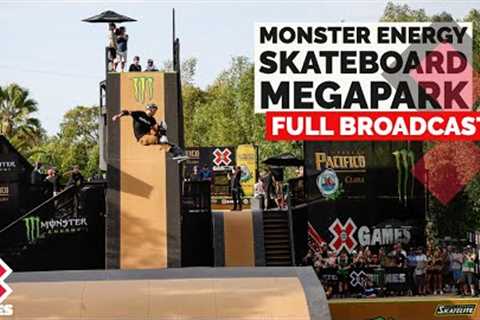 Monster Energy Skateboard MegaPark: FULL COMPETITION | X Games 2022