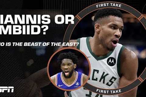 BEASTS OF THE EAST 🔥 Giannis or Embiid? 👀 more like RESUME vs. TALENT | First Take
