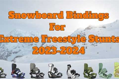 The Top 5 Freestyle Snowboard Bindings of 2023-2024