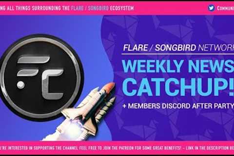 🔥 Flare / Songbird - Weekly News Catchup! 🚀