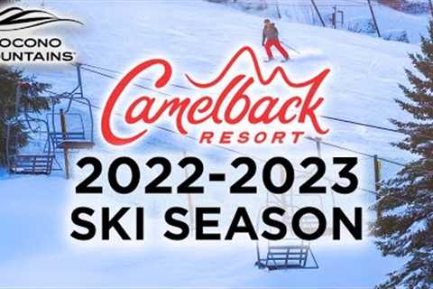 Camelback Mountain Ski Season 2022-2023