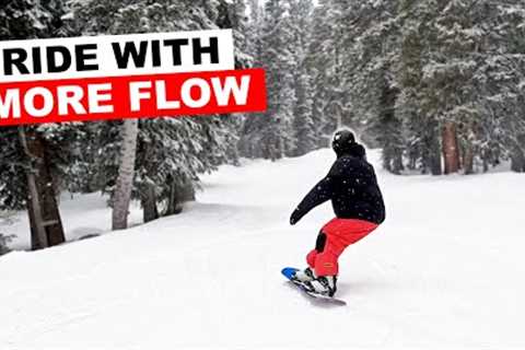 5 Habits To Snowboard with More Flow