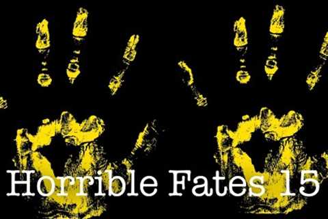 Horrible Fates Episode 15