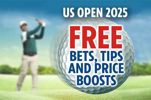 US Open golf 2025: Free Bets – Exclusive offers, tips, odds and bonus deals