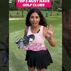5 Golf Clubs YOU need ~ Beginner Golfer Basics